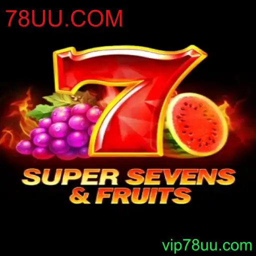 Descubra o Universo Vibrante de 7SuperSevensFruits no 78UU.COM
