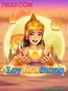Explorando o Fascinante Jogo 'LoyKrathong' e Seu Crescimento em 78UU.COM